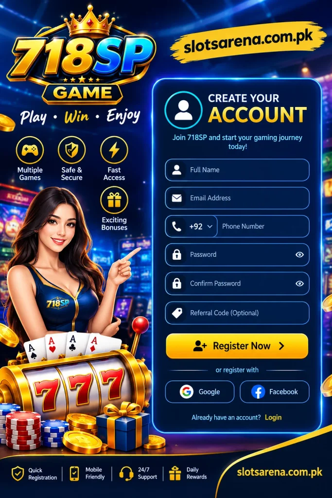718SP Game registration page with slotsarena.com.pk